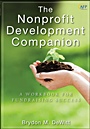 The Nonprofit Development Companion: A Workbook for Fundraising Success - ISBN 9780470586983