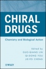 Chiral Drugs: Chemistry and Biological Action - ISBN 9780470587201