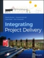 Integrating Project Delivery - ISBN 9780470587355