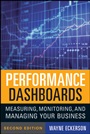 Performance Dashboards: Measuring, Monitoring, and Managing Your Business - ISBN 9780470589830