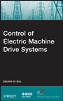 Control of Electric Machine Drive Systems - ISBN 9780470590799