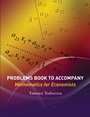 Problems Book to accompany Mathematics for Economists - ISBN 9780470591819