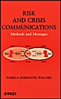 Risk and Crisis Communications: Methods and Messages - ISBN 9780470592731