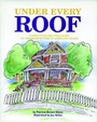 Under Every Roof: A Kids Style and Field Guide to the Architecture of American Houses - ISBN 9780470593592
