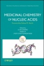 Medicinal Chemistry of Nucleic Acids - ISBN 9780470596685