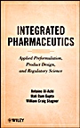 Integrated Pharmaceutics: Applied Preformulation, Product Design, and Regulatory Science - ISBN 9780470596920