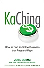 KaChing: How to Run an Online Business that Pays and Pays - ISBN 9780470597675