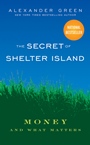 The Secret of Shelter Island: Money and What Matters - ISBN 9780470598207