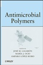 Antimicrobial Polymers - ISBN 9780470598221