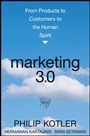 Marketing 3.0: From Products to Customers to the Human Spirit - ISBN 9780470598825