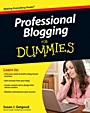 Professional Blogging For Dummies - ISBN 9780470601792