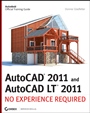 AutoCAD 2011 and AutoCAD LT 2011: No Experience Required - ISBN 9780470602164