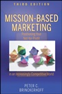Mission–Based Marketing: Positioning Your Not–for–Profit in an Increasingly Competitive World - ISBN 9780470602188