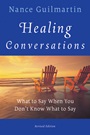 Healing Conversations: What to Say When You Dont Know What to Say - ISBN 9780470603550