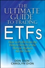 The Ultimate Guide to Trading ETFs: How To Profit from the Hottest Sectors in the Hottest Markets All the Time - ISBN 9780470604373