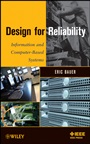 Design for Reliability: Information and Computer–Based Systems - ISBN 9780470604656