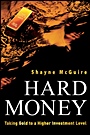 Hard Money: Taking Gold to a Higher Investment Level - ISBN 9780470612538