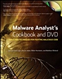 Malware Analysts Cookbook and DVD: Tools and Techniques for Fighting Malicious Code - ISBN 9780470613030