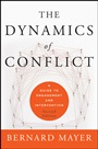 The Dynamics of Conflict: A Guide to Engagement and Intervention - ISBN 9780470613535