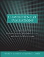 Comprehensive Evaluations: Case Reports for Psychologists, Diagnosticians, and Special Educators - ISBN 9780470617915