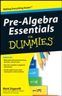 Pre–Algebra Essentials For Dummies - ISBN 9780470618387