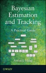 Bayesian Estimation and Tracking: A Practical Guide - ISBN 9780470621707