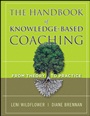 The Handbook of Knowledge–Based Coaching: From Theory to Practice - ISBN 9780470624449
