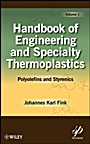 Handbook of Engineering and Specialty Thermoplastics, Volume 1: Polyolefins and Styrenics - ISBN 9780470625835