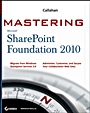 Mastering Microsoft SharePoint Foundation 2010 - ISBN 9780470626382