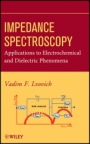 Impedance Spectroscopy: Applications to Electrochemical and Dielectric Phenomena - ISBN 9780470627785
