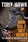 How Did I Get Here?: The Ascent of an Unlikely CEO - ISBN 9780470631492