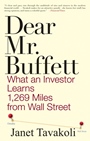 Dear Mr. Buffett: What an Investor Learns 1,269 Miles from Wall Street - ISBN 9780470632420