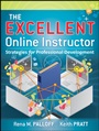The Excellent Online Instructor: Strategies for Professional Development - ISBN 9780470635230