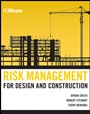Risk Management for Design and Construction - ISBN 9780470635384