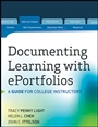 Documenting Learning with ePortfolios: A Guide for College Instructors - ISBN 9780470636206