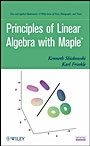 Principles of Linear Algebra With Maple - ISBN 9780470637593