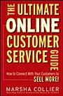 The Ultimate Online Customer Service Guide: How to Connect with your Customers to Sell More! - ISBN 9780470637708