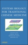 Systems Biology for Traditional Chinese Medicine - ISBN 9780470637975