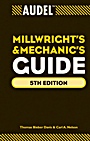 Audel Millwrights and Mechanics Guide - ISBN 9780470638019