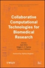 Collaborative Computational Technologies for Biomedical Research - ISBN 9780470638033