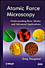 Atomic Force Microscopy: Understanding Basic Modes and Advanced Applications - ISBN 9780470638828