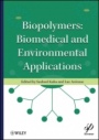 Biopolymers: Biomedical and Environmental Applications - ISBN 9780470639238
