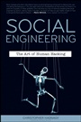 Social Engineering: The Art of Human Hacking - ISBN 9780470639535