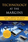 Technology at the Margins: How IT Meets the Needs of Emerging Markets - ISBN 9780470639979