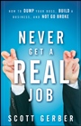 Never Get a 
