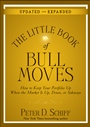 The Little Book of Bull Moves, Updated and Expanded: How to Keep Your Portfolio Up When the Market Is Up, Down, or Sideways - ISBN 9780470643990