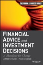 Financial Advice and Investment Decisions: A Manifesto for Change - ISBN 9780470647127