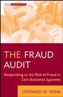 The Fraud Audit: Responding to the Risk of Fraud in Core Business Systems - ISBN 9780470647264