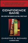 Confidence Game: How Hedge Fund Manager Bill Ackman Called Wall Streets Bluff - ISBN 9780470648278