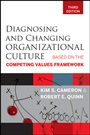 Diagnosing and Changing Organizational Culture: Based on the Competing Values Framework - ISBN 9780470650264